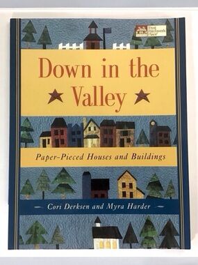 Down In The Valley Book Paper Pieced Houses & Buildings Quilting Applique Crafts